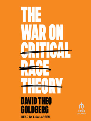 cover image of The War on Critical Race Theory